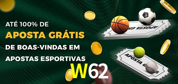 W62 Ate 100% de Aposta Gratis